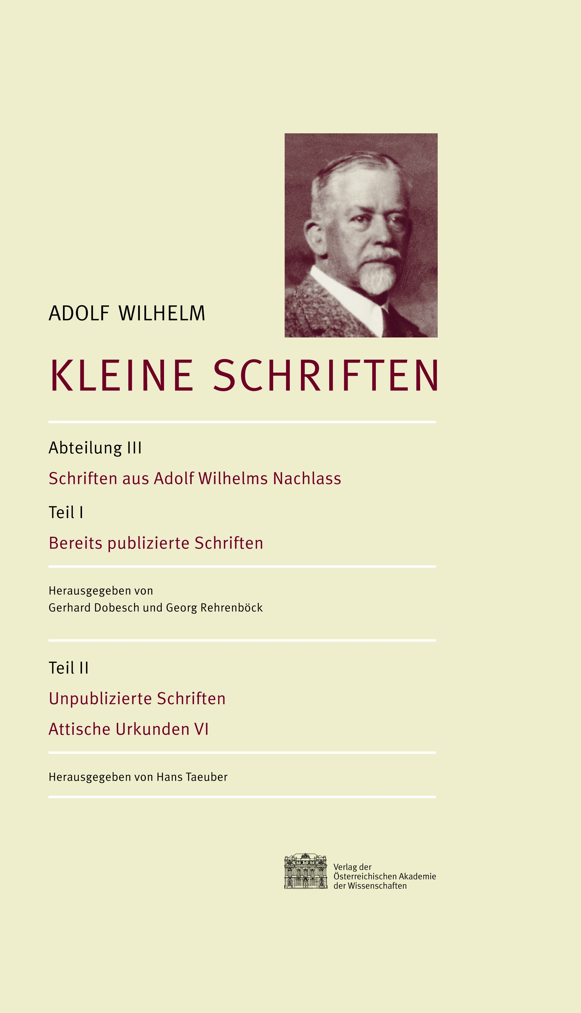 Kleine Schriften, Abteilung III: Schriften aus Adolf Wilhelms Nachlass